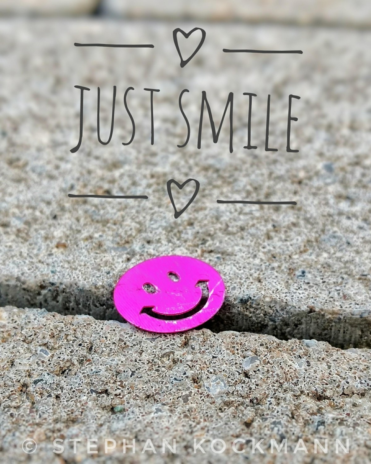 just smile - Alltags-Fundstück