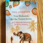 Per J. Andersson: Vom Elefanten, der das Tanzen lernte