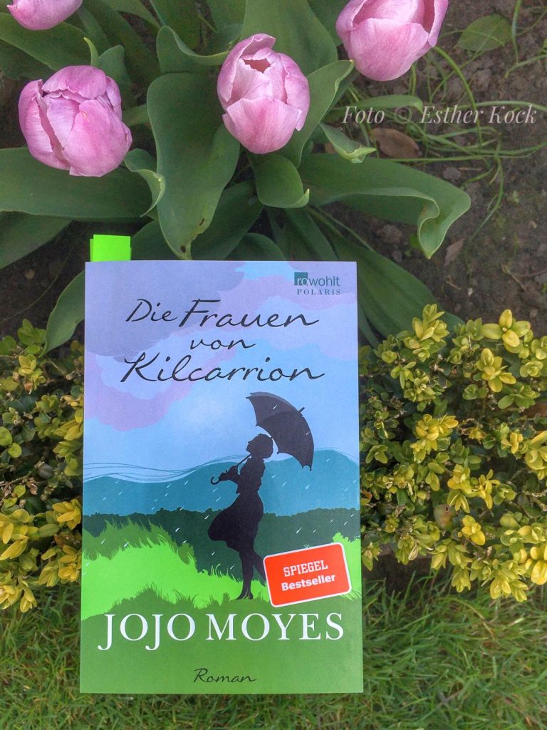Jojo Moyes Debutroman: Die Frauen von Kilcarion (Neuübersetzung)