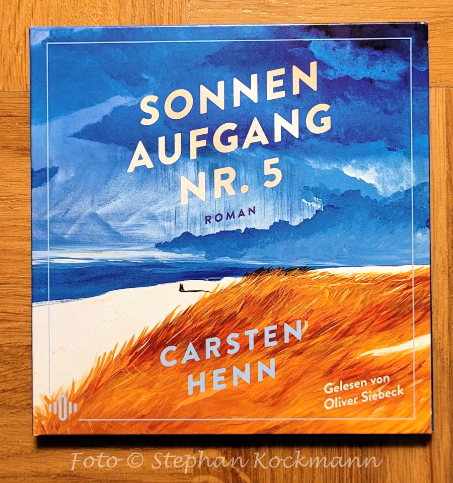 Hörbuch: Carsten Henn, Sonnenaufgang Nr. 5 Hörbuch: Carsten Henn, Sonnenaufgang Nr. 5