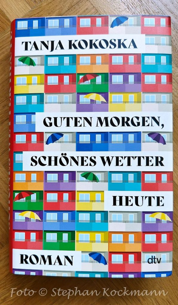 Tanja Kokoska: Guten Morgen, schönes Wetter heute